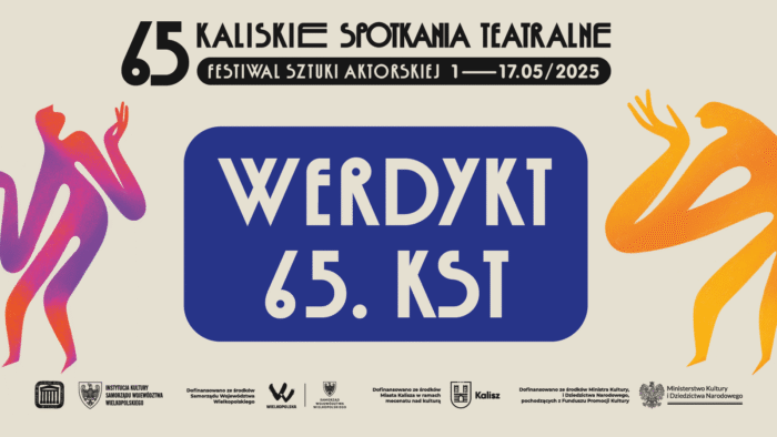 baner reklamowo informacyjnym. 65 Kaliskie Spotkania Teatralne. Na środku duży napis Werdykt. PO bokach abstrakcyjne kolorowe wzorki.