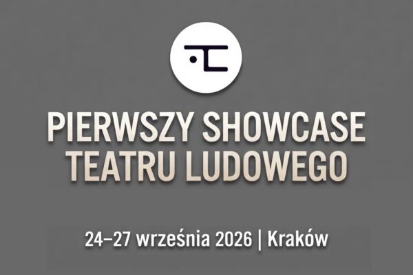 PIERWSZY SHOWCASE TEATRU LUDOWEGO